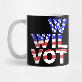 We Will Vote Mug